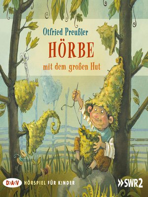 cover image of Hörbe mit dem großen Hut (Hörspiel)
